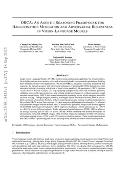 ORCA: Agentic Reasoning For Hallucination and Adversarial Robustness in Vision-Language Models