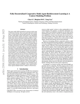 Fully Decentralized Cooperative Multi-Agent Reinforcement Learning is A Context Modeling Problem