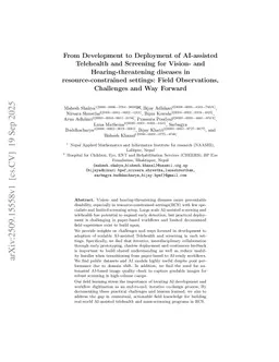 From Development to Deployment of AI-assisted Telehealth and Screening for Vision- and Hearing-threatening diseases in resource-constrained settings: Field Observations, Challenges and Way Forward