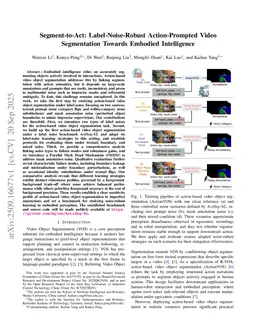 Segment-to-Act: Label-Noise-Robust Action-Prompted Video Segmentation Towards Embodied Intelligence