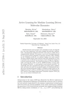 Active Learning for Machine Learning Driven Molecular Dynamics
