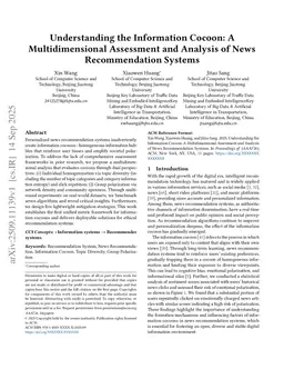 Understanding the Information Cocoon: A Multidimensional Assessment and Analysis of News Recommendation Systems