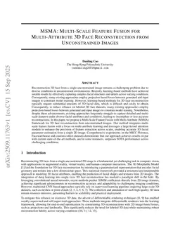 MSMA: Multi-Scale Feature Fusion For Multi-Attribute 3D Face Reconstruction From Unconstrained Images