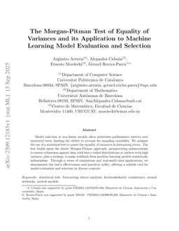 The Morgan-Pitman Test of Equality of Variances and its Application to Machine Learning Model Evaluation and Selection