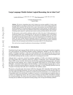 Large Language Models Imitate Logical Reasoning, but at what Cost?