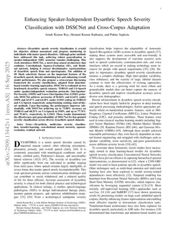Enhancing Speaker-Independent Dysarthric Speech Severity Classification with DSSCNet and Cross-Corpus Adaptation