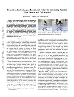 Dynamic Adaptive Legged Locomotion Policy via Decoupling Reaction Force Control and Gait Control