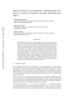 From Fragile to Certified: Wasserstein Audits of Group Fairness Under Distribution Shift