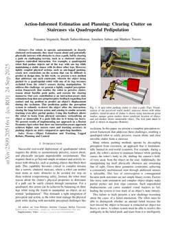 Action-Informed Estimation and Planning: Clearing Clutter on Staircases via Quadrupedal Pedipulation