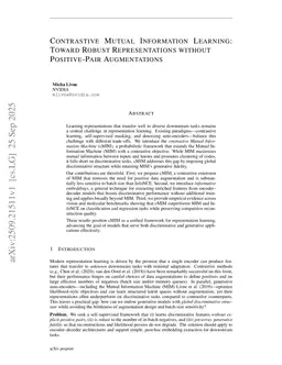 Contrastive Mutual Information Learning: Toward Robust Representations without Positive-Pair Augmentations