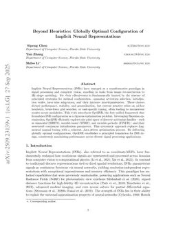 Beyond Heuristics: Globally Optimal Configuration of Implicit Neural Representations