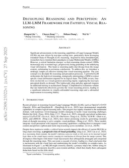 Decoupling Reasoning and Perception: An LLM-LMM Framework for Faithful Visual Reasoning