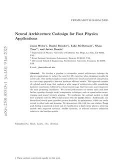 Neural Architecture Codesign for Fast Physics Applications