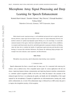 Microphone Array Signal Processing and Deep Learning for Speech Enhancement
