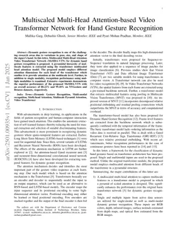 Multiscaled Multi-Head Attention-based Video Transformer Network for Hand Gesture Recognition