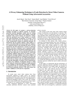 A Privacy Enhancing Technique to Evade Detection by Street Video Cameras Without Using Adversarial Accessories