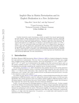 Implicit Bias in Matrix Factorization and its Explicit Realization in a New Architecture