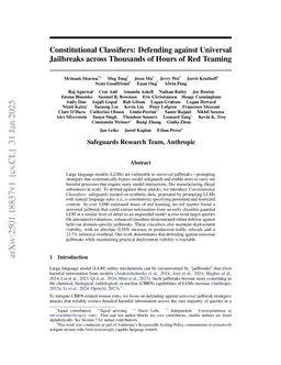 Constitutional Classifiers: Defending against Universal Jailbreaks across Thousands of Hours of Red Teaming