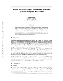Spatio-Temporal Graph Convolutional Networks: Optimised Temporal Architecture