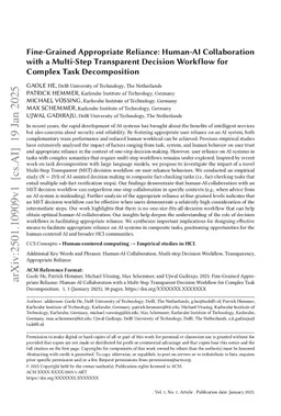 Fine-Grained Appropriate Reliance: Human-AI Collaboration with a Multi-Step Transparent Decision Workflow for Complex Task Decomposition