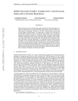 GNNs Getting ComFy: Community and Feature Similarity Guided Rewiring
