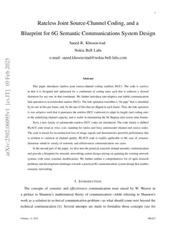 Rateless Joint Source-Channel Coding, and a Blueprint for 6G Semantic Communications System Design