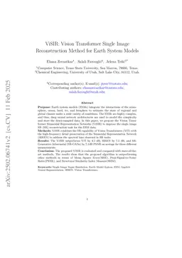 ViSIR: Vision Transformer Single Image Reconstruction Method for Earth System Models