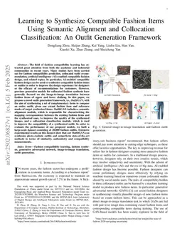 Learning to Synthesize Compatible Fashion Items Using Semantic Alignment and Collocation Classification: An Outfit Generation Framework