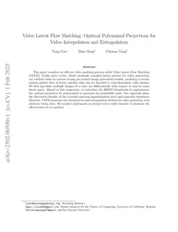 Video Latent Flow Matching: Optimal Polynomial Projections for Video Interpolation and Extrapolation