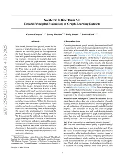 No Metric to Rule Them All: Toward Principled Evaluations of Graph-Learning Datasets