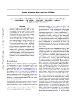 Robust Autonomy Emerges from Self-Play