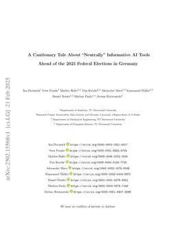 A Cautionary Tale About "Neutrally" Informative AI Tools Ahead of the 2025 Federal Elections in Germany