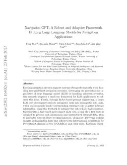 Navigation-GPT: A Robust and Adaptive Framework Utilizing Large Language Models for Navigation Applications