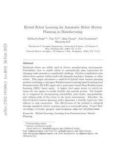 Hybrid Robot Learning for Automatic Robot Motion Planning in Manufacturing