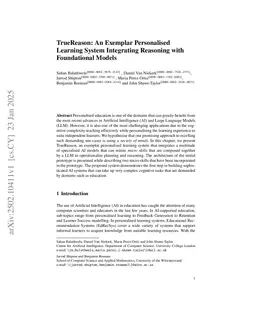 TrueReason: An Exemplar Personalised Learning System Integrating Reasoning with Foundational Models