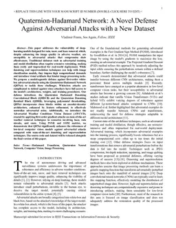 Quaternion-Hadamard Network: A Novel Defense Against Adversarial Attacks with a New Dataset