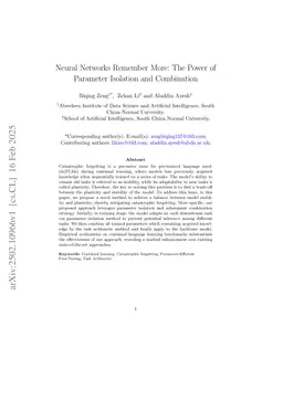 Neural Networks Remember More: The Power of Parameter Isolation and Combination