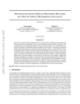 Machine Learning Should Maximize Welfare, but Not by (Only) Maximizing Accuracy