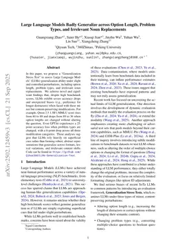 Large Language Models Badly Generalize across Option Length, Problem Types, and Irrelevant Noun Replacements