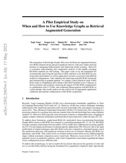 A Pilot Empirical Study on When and How to Use Knowledge Graphs as Retrieval Augmented Generation