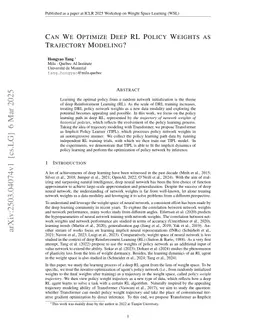 Can We Optimize Deep RL Policy Weights as Trajectory Modeling?