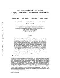 Late Fusion and Multi-Level Fission Amplify Cross-Modal Transfer in Text-Speech LMs