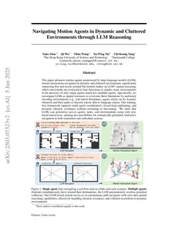 Navigating Motion Agents in Dynamic and Cluttered Environments through LLM Reasoning