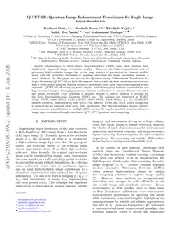 QUIET-SR: Quantum Image Enhancement Transformer for Single Image Super-Resolution