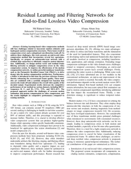 Residual Learning and Filtering Networks for End-to-End Lossless Video Compression