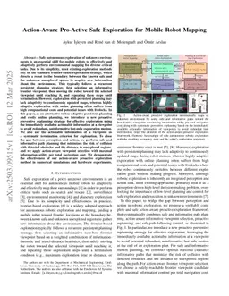Action-Aware Pro-Active Safe Exploration for Mobile Robot Mapping