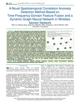 A Novel Spatiotemporal Correlation Anomaly Detection Method Based on Time-Frequency-Domain Feature Fusion and a Dynamic Graph Neural Network in Wireless Sensor Network