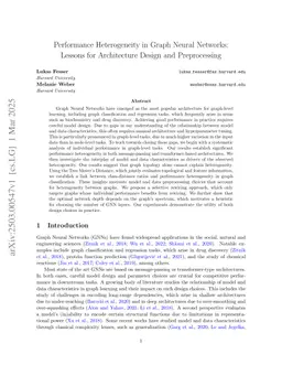 Performance Heterogeneity in Graph Neural Networks: Lessons for Architecture Design and Preprocessing