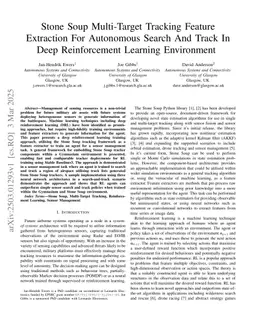Stone Soup Multi-Target Tracking Feature Extraction For Autonomous Search And Track In Deep Reinforcement Learning Environment