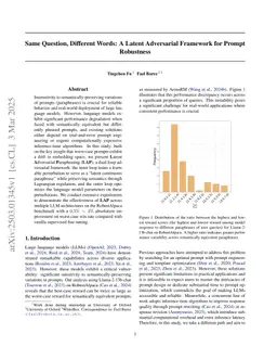 Same Question, Different Words: A Latent Adversarial Framework for Prompt Robustness